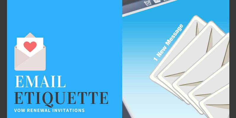 Vow Renewal Email Etiquette